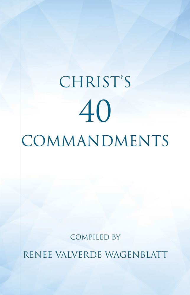 Christ's 40 Commandments