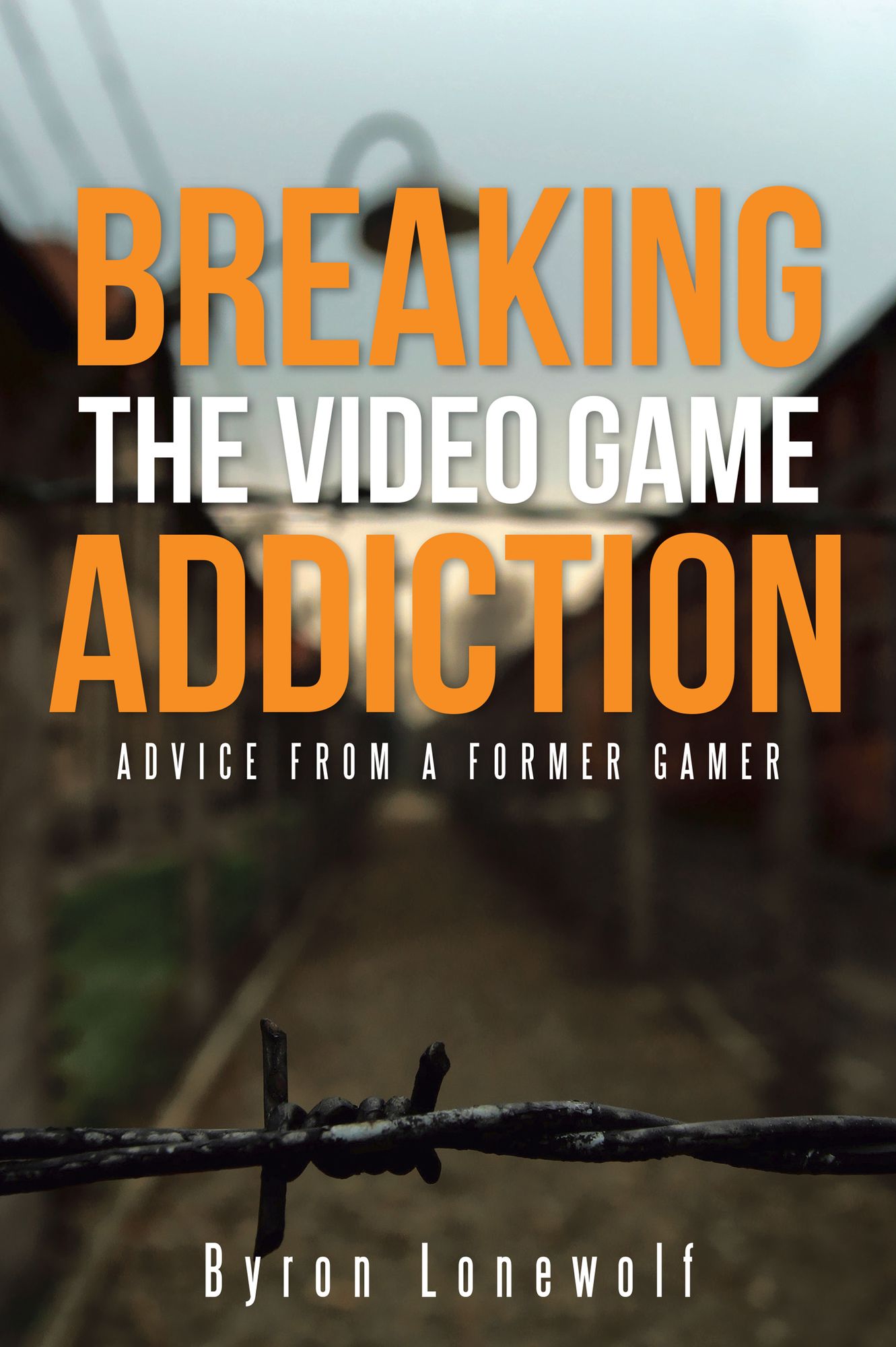 Breaking the Video Game Addiction: Advice from a Former Gamer