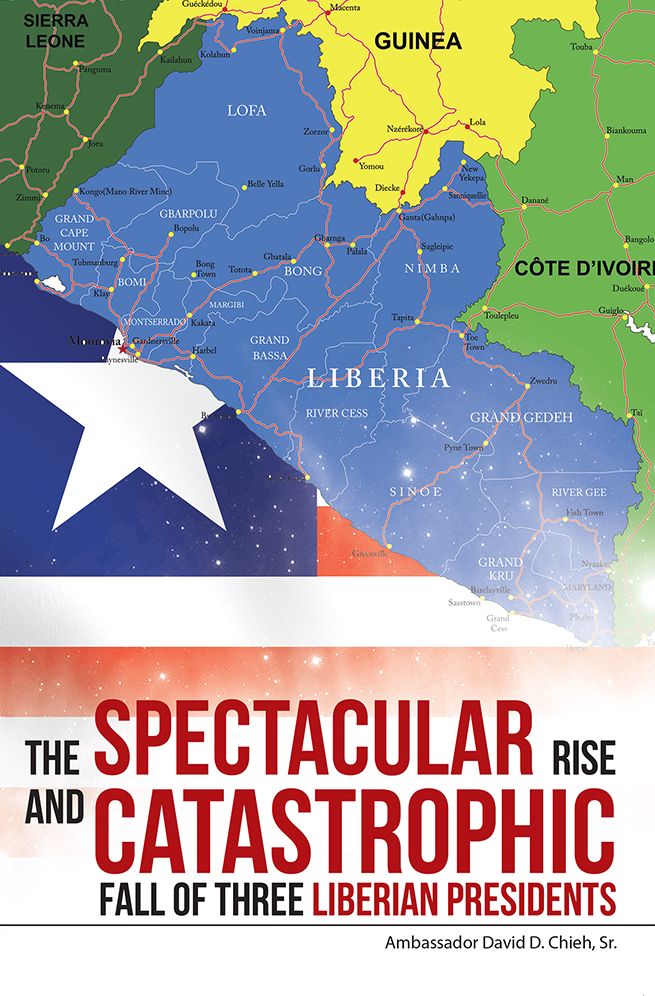 The Spectacular Rise and Catastrophic Fall of Three Liberian Presidents