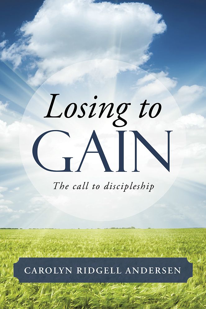 Losing to Gain: The call to discipleship