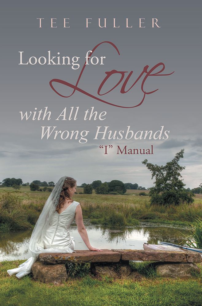 Looking for Love with All the Wrong Husbands: "I" Manual