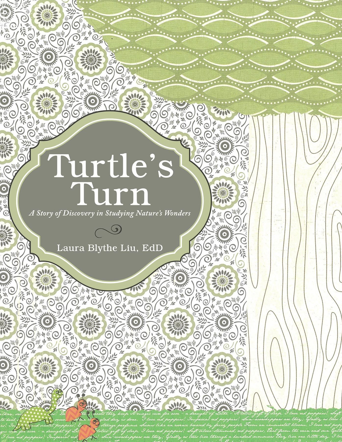 Turtle's Turn: A Story of Discovery, Hope, and Social Responsibility Gleaned upon Studying Creation's Wonders (PagePerfect NOOK Book)