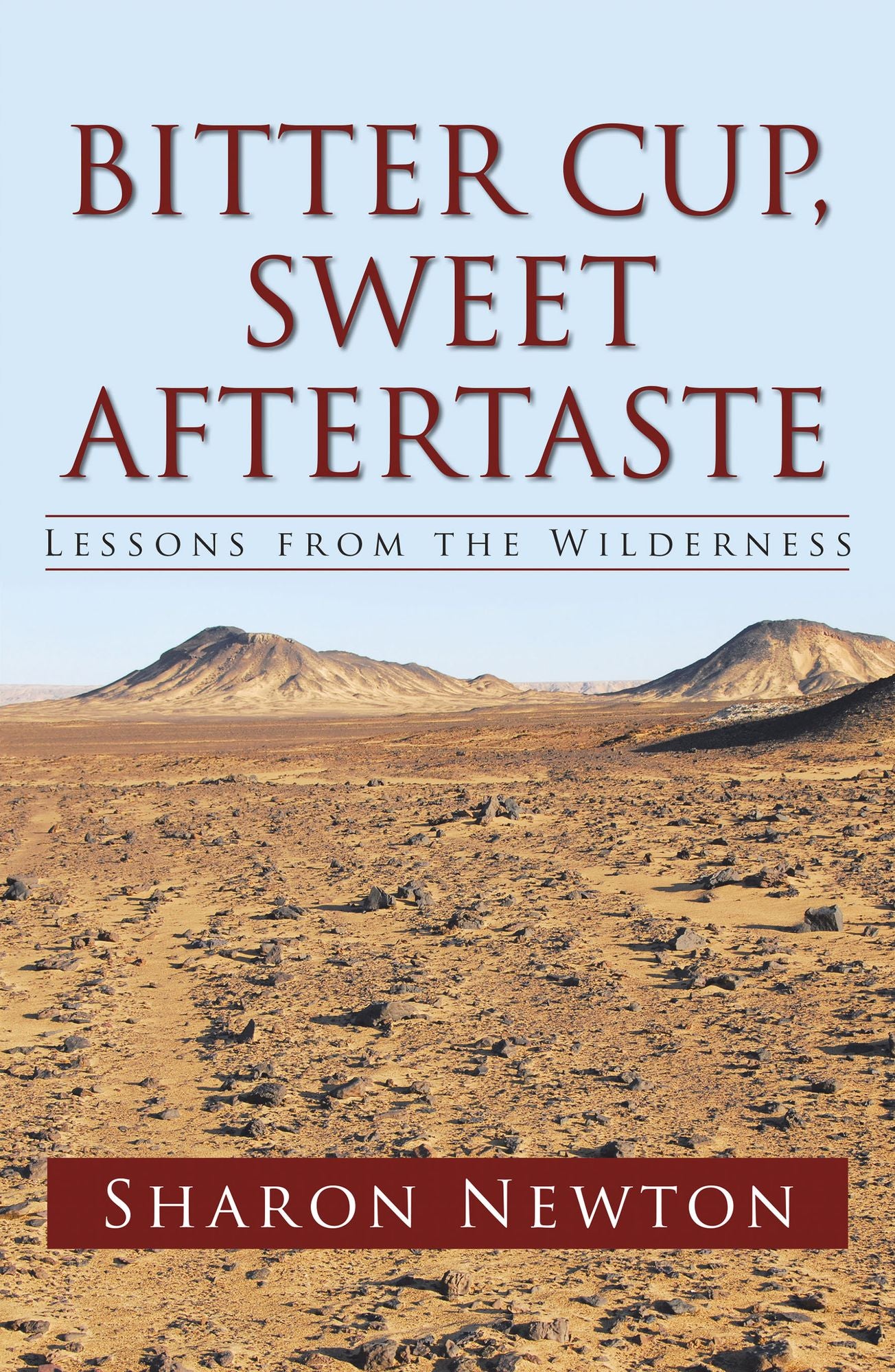 Bitter Cup, Sweet Aftertaste: Lessons from the Wilderness