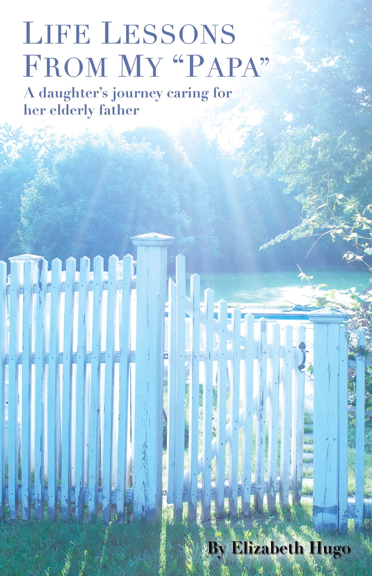 Life Lessons from My "Papa": A Daughter's Journey Caring for Her Elderly Father
