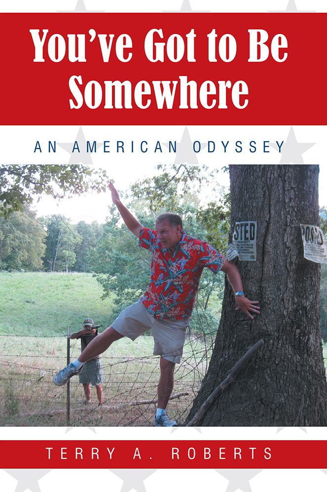 You've Got to Be Somewhere: An American Odyssey