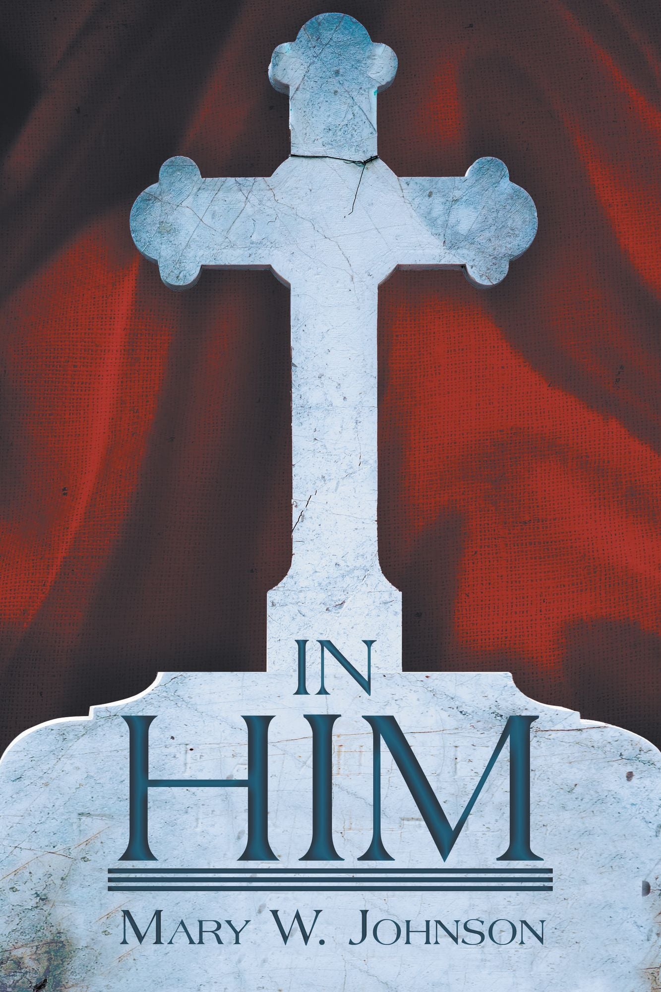In Him