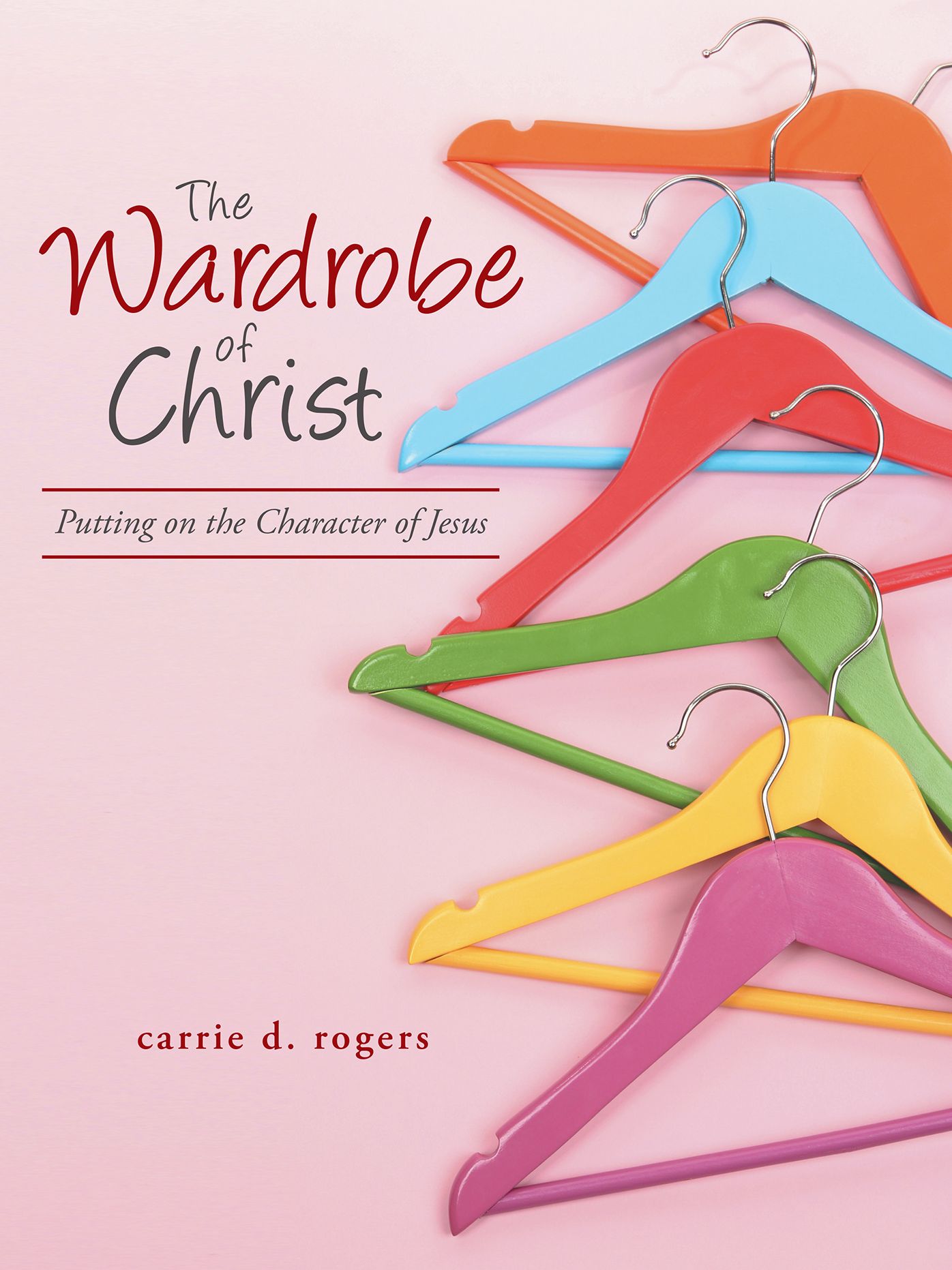The Wardrobe of Christ: Putting on the Character of Jesus