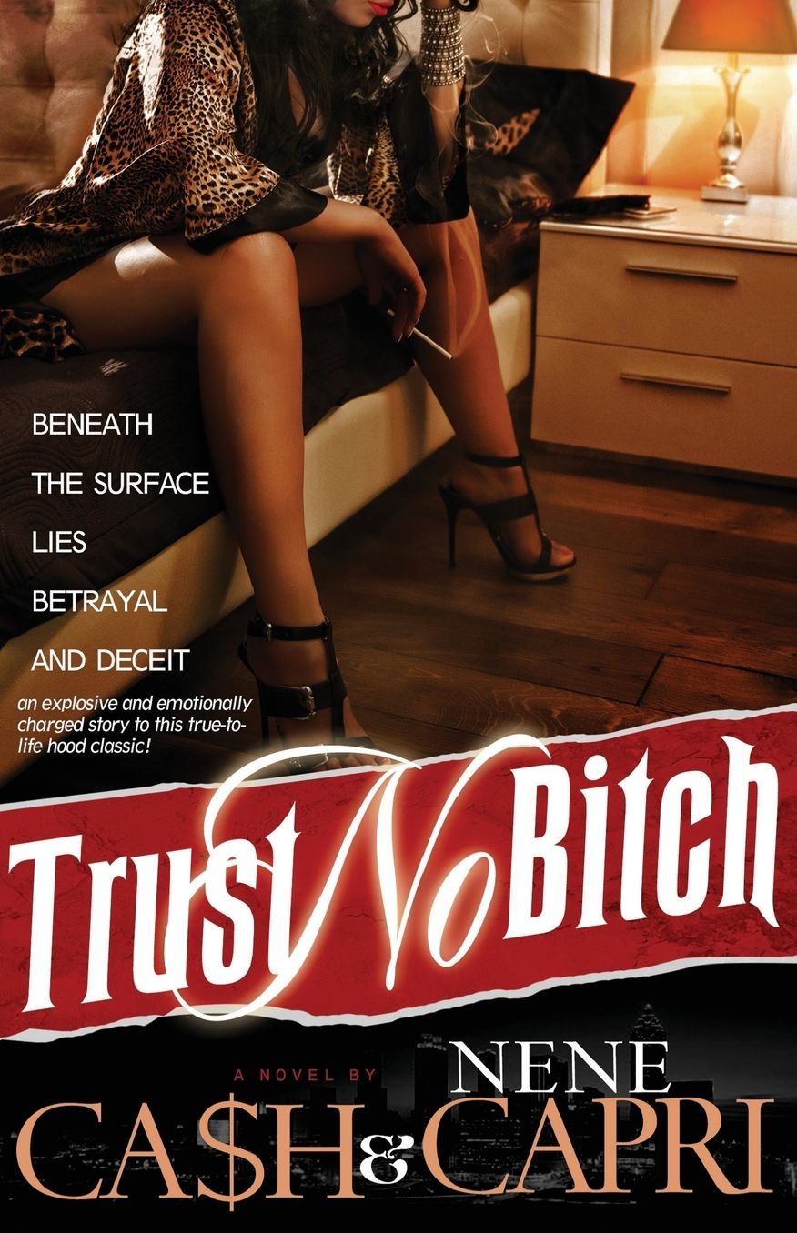 Trust No Bitch