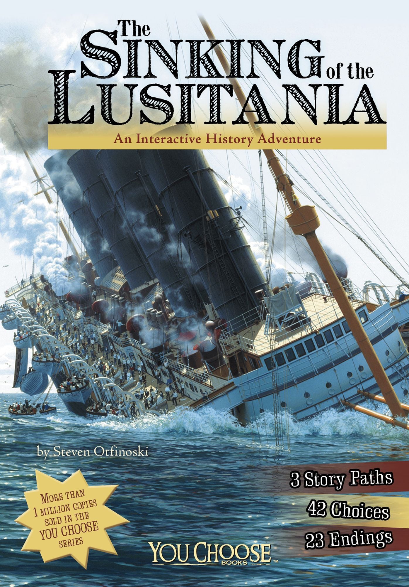 The Sinking of the Lusitania: An Interactive History Adventure