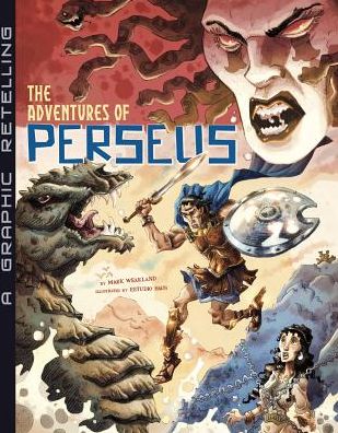The Adventures of Perseus : A Graphic Retelling