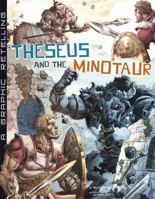 Theseus and the Minotaur : A Graphic Retelling