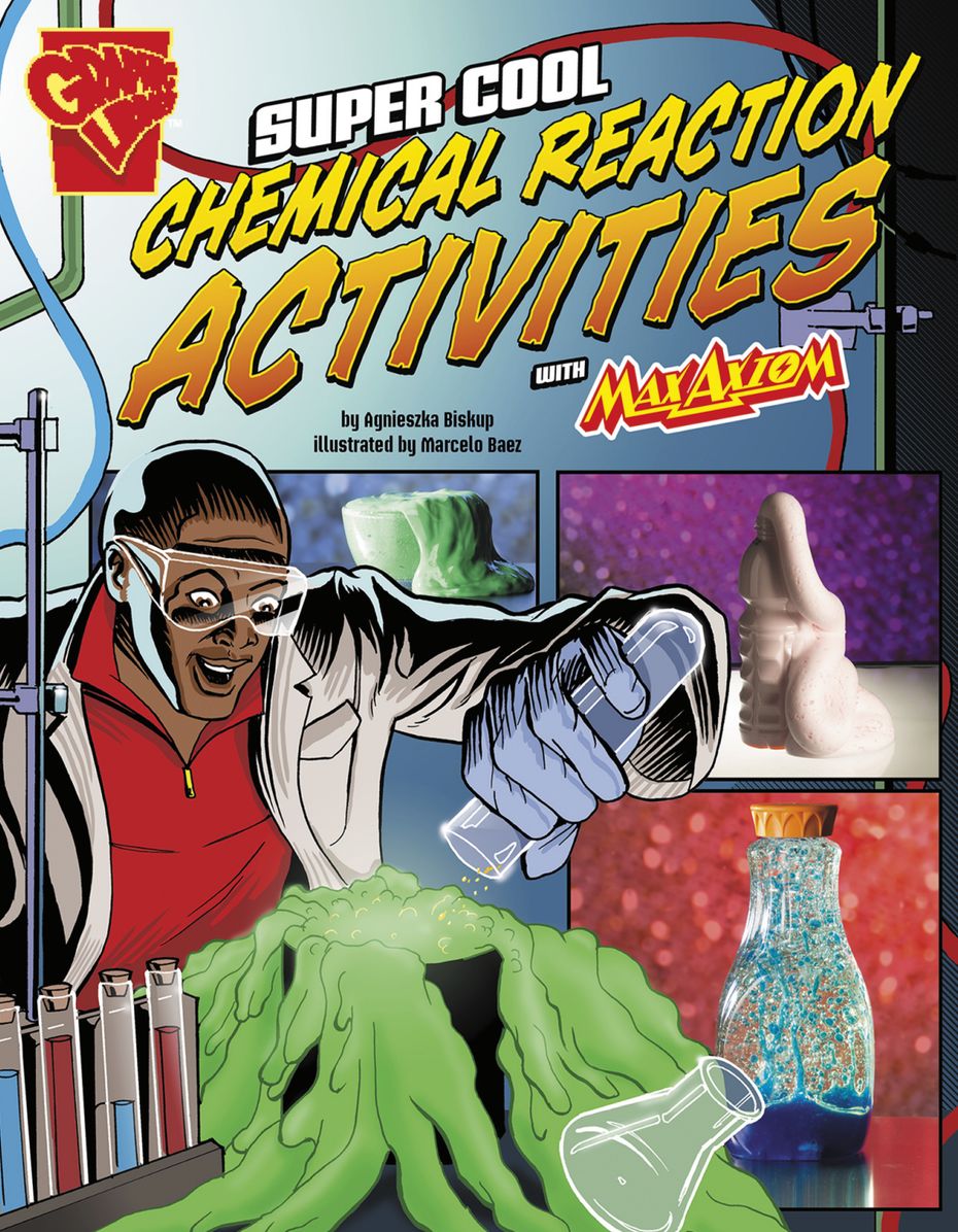 Super Cool Chemical Reaction Activities With Max Axiom