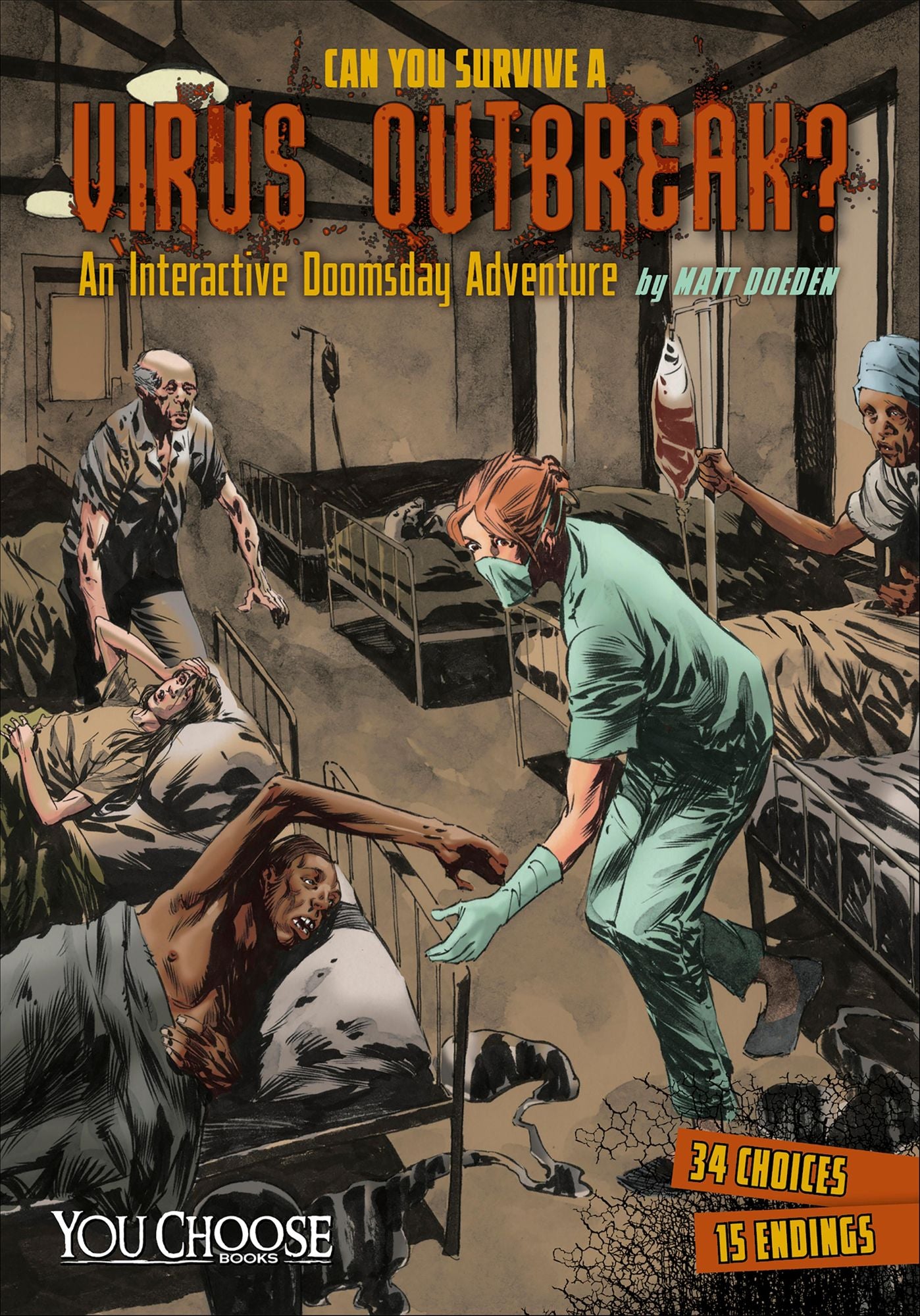 Can You Survive a Virus Outbreak?: An Interactive Doomsday Adventure