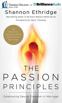 The Passion Principles: Celebrating Sexual Freedom in Marriage