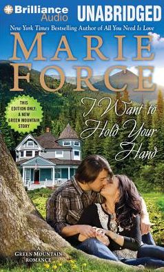 I Want to Hold Your Hand (Green Mountain Series #2)
