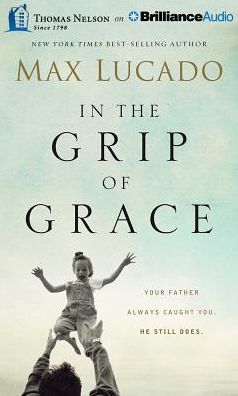 In the Grip of Grace