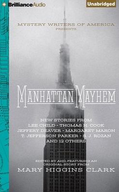 Manhattan Mayhem: An Anthology of Tales in Celebration of the 70th Year of the Mystery Writers of America