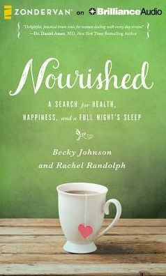 Nourished: A Search for Health, Happiness, and a Full Night's Sleep