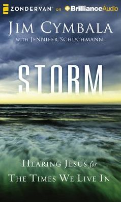 Storm: Hearing Jesus for the Times We Live in
