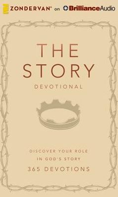 The Story Devotional: Discover Your Role in God's Story