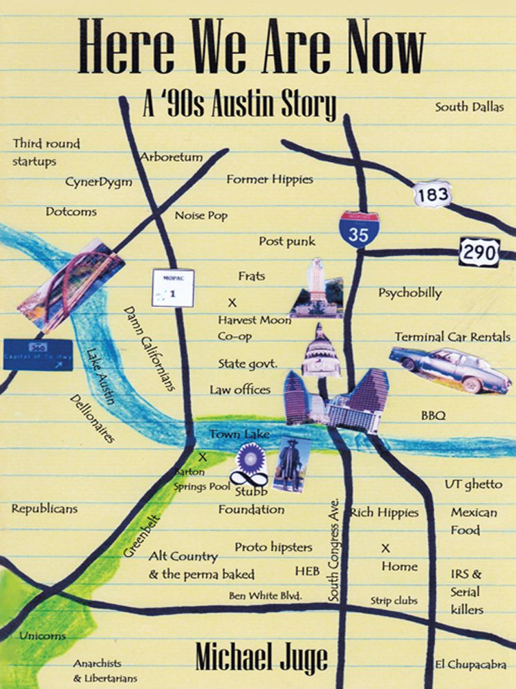 Here We Are Now: A '90s Austin Story