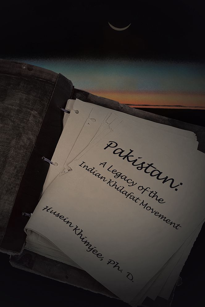 Pakistan: A Legacy of the Indian Khilafat Movement