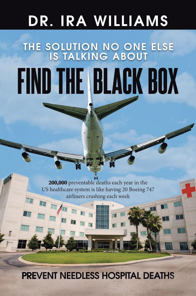Find the Black Box: Prevent Needless Hospital Deaths