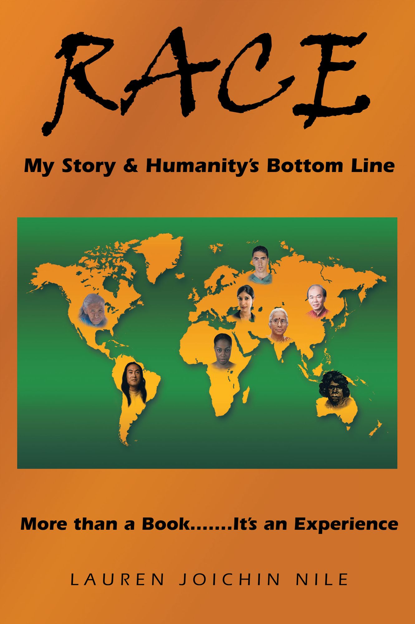 RACE: My Story & Humanity's Bottom Line: More than a Book.......It's an Experience
