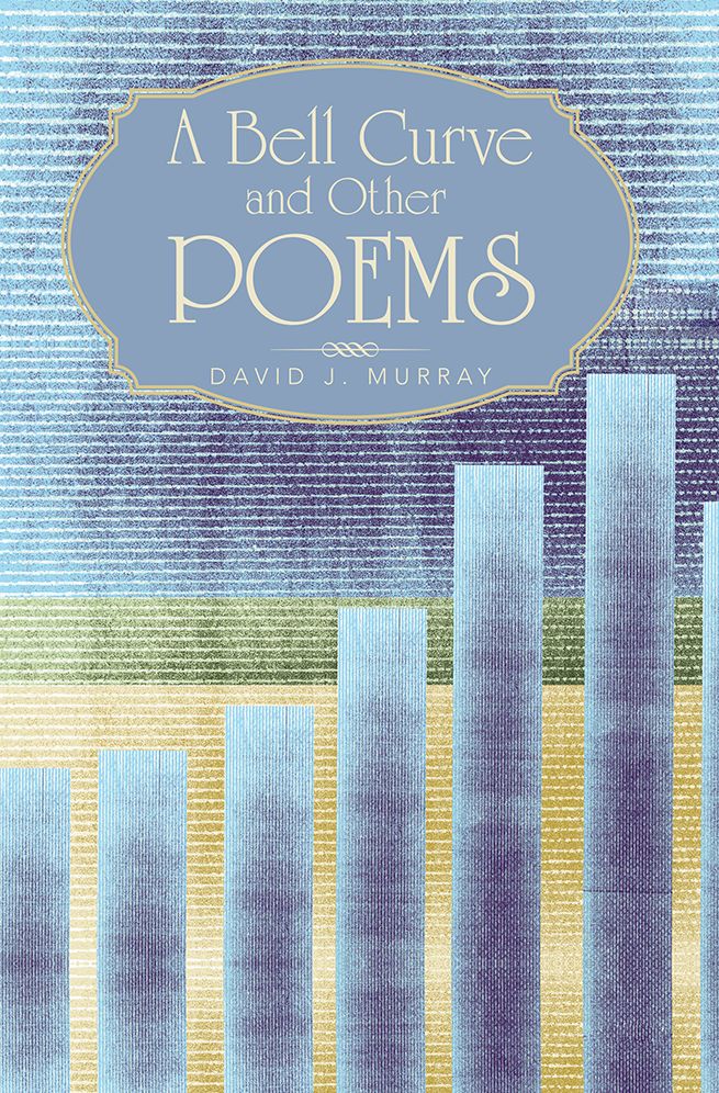 A Bell Curve and Other Poems