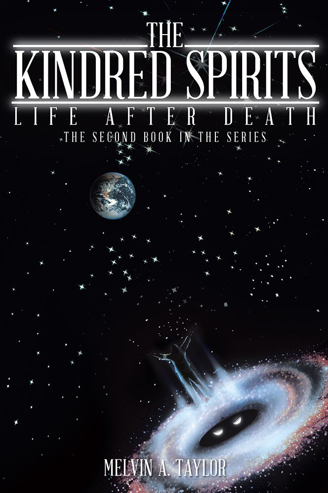 The Kindred Spirits: Life after Death