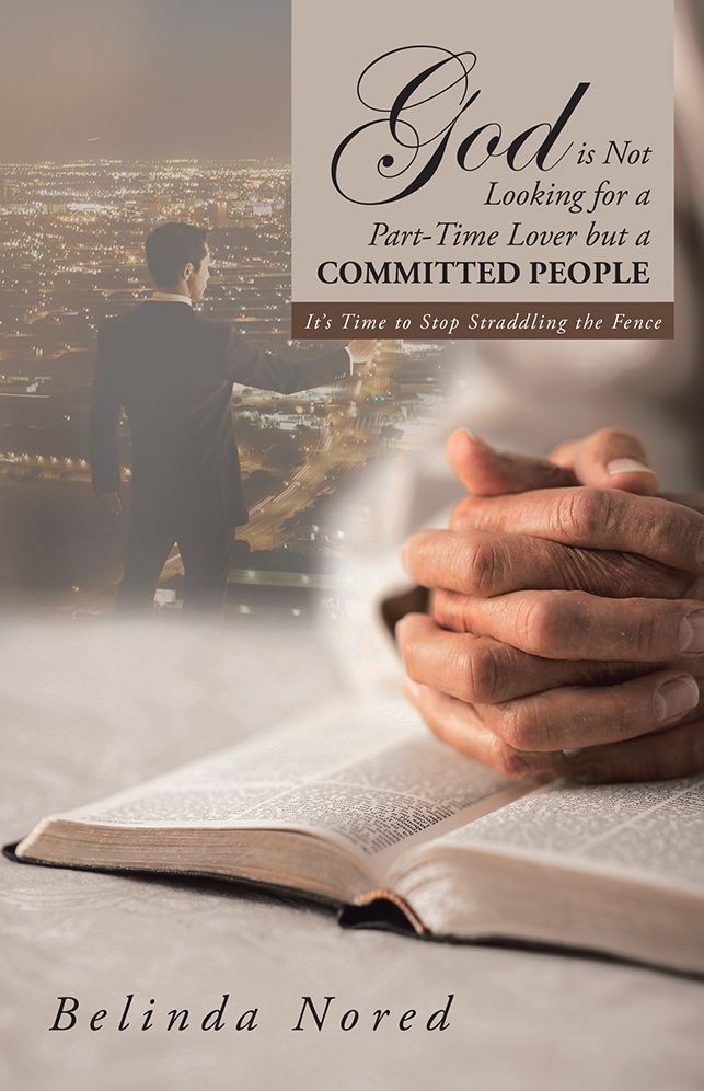 God is Not Looking for a Part-Time Lover but a Committed People: It's Time to Stop Straddling the Fence