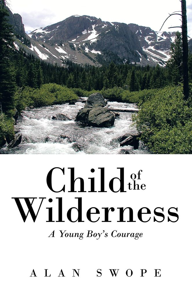 Child of the Wilderness: A Young Boy's Courage