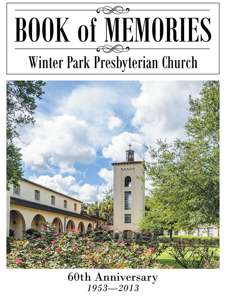 BOOK of MEMORIES: Winter Park Presbyterian Church (PagePerfect NOOK Book)