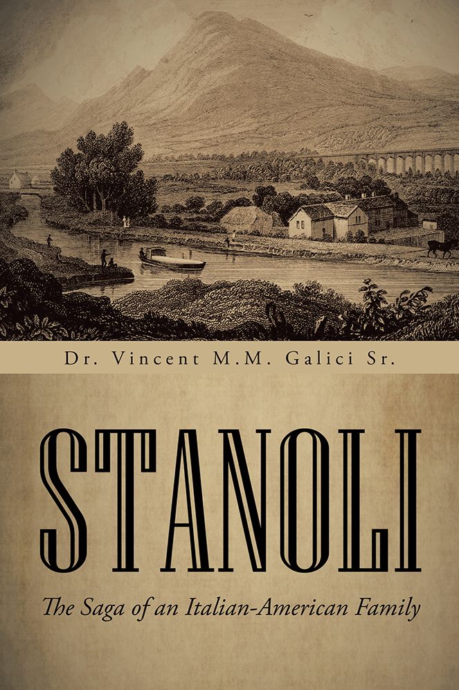 Stanoli: The Saga of an Italian-American Family