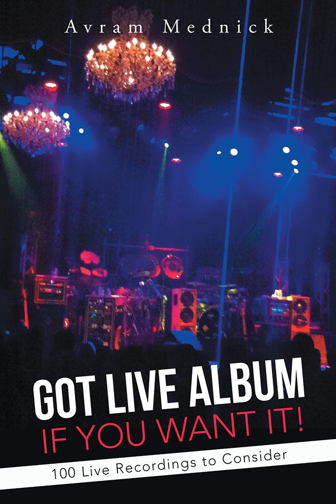 GOT LIVE ALBUM IF YOU WANT IT!: 100 Live Recordings to Consider
