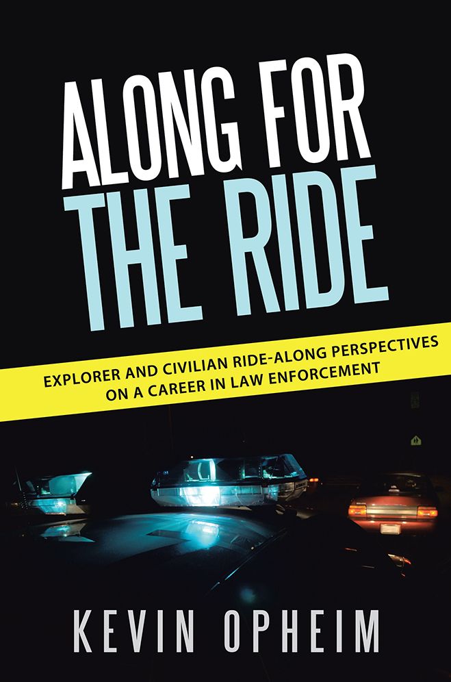 Along for the Ride: Explorer and Civilian Ride-Along Perspectives on a Career in Law Enforcement
