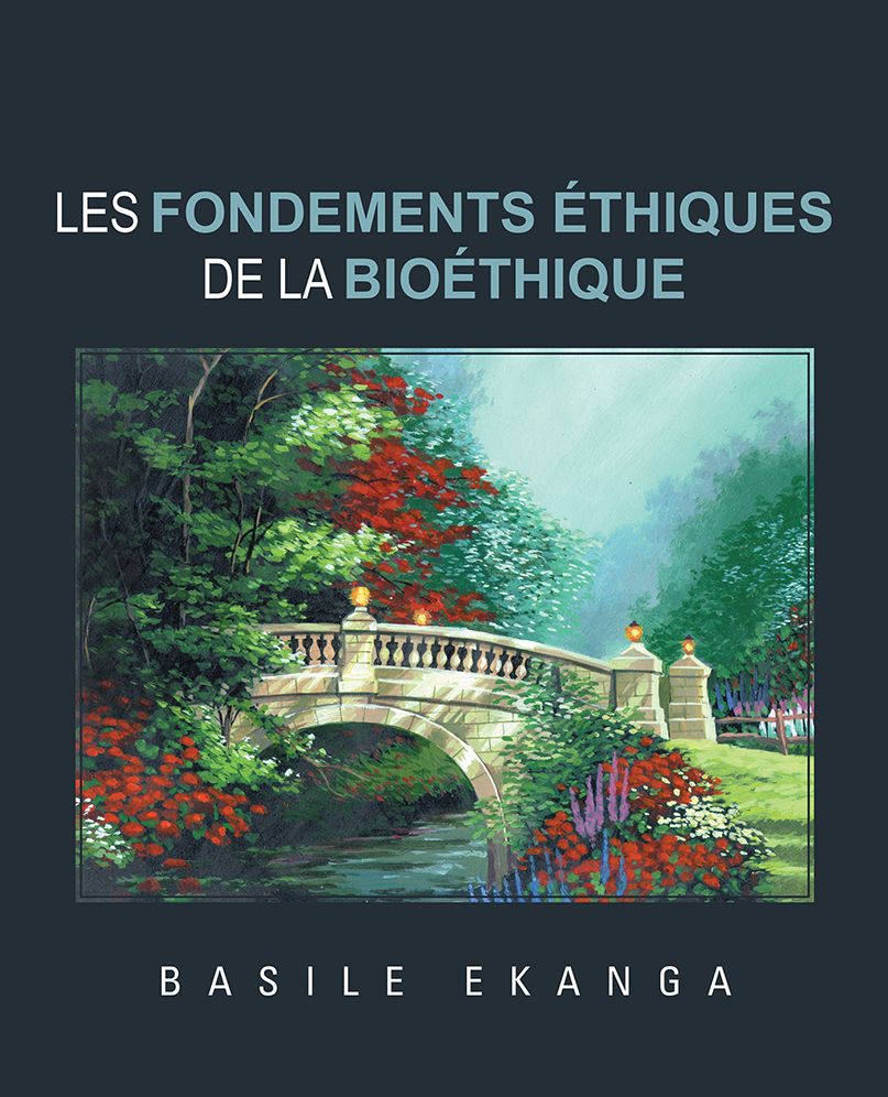 Les fondements éthiques de la bioéthique