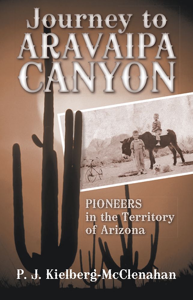 Journey to Aravaipa Canyon: Pioneers in the Territory of Arizona