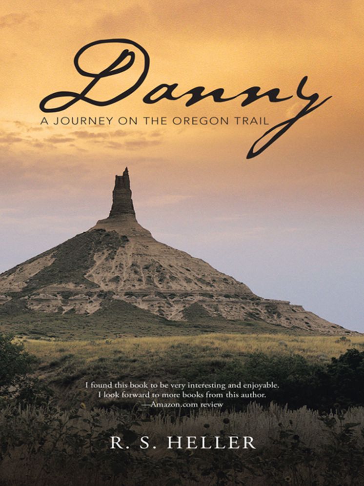 Danny: A Journey on the Oregon Trail