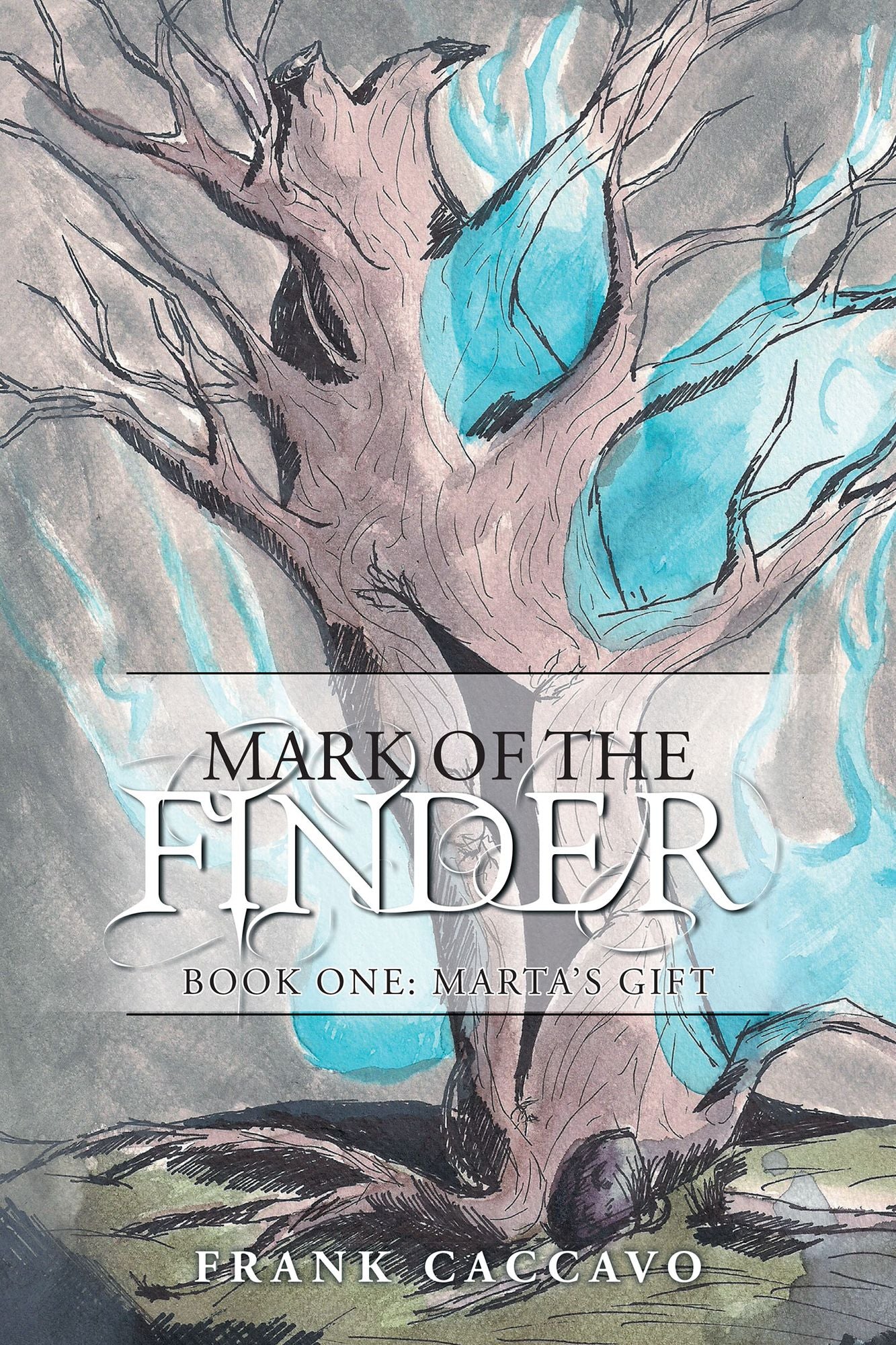 Mark of the Finder: Book One: Marta's Gift