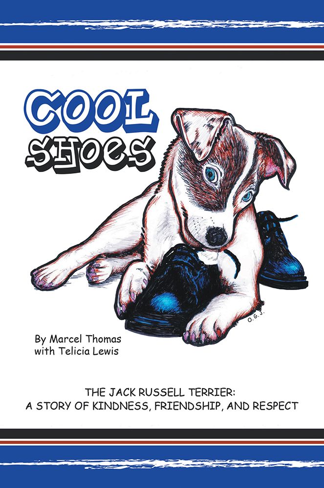 Cool Shoes: The Jack Russell Terrier: a Story of Kindness, Friendship, and Respect