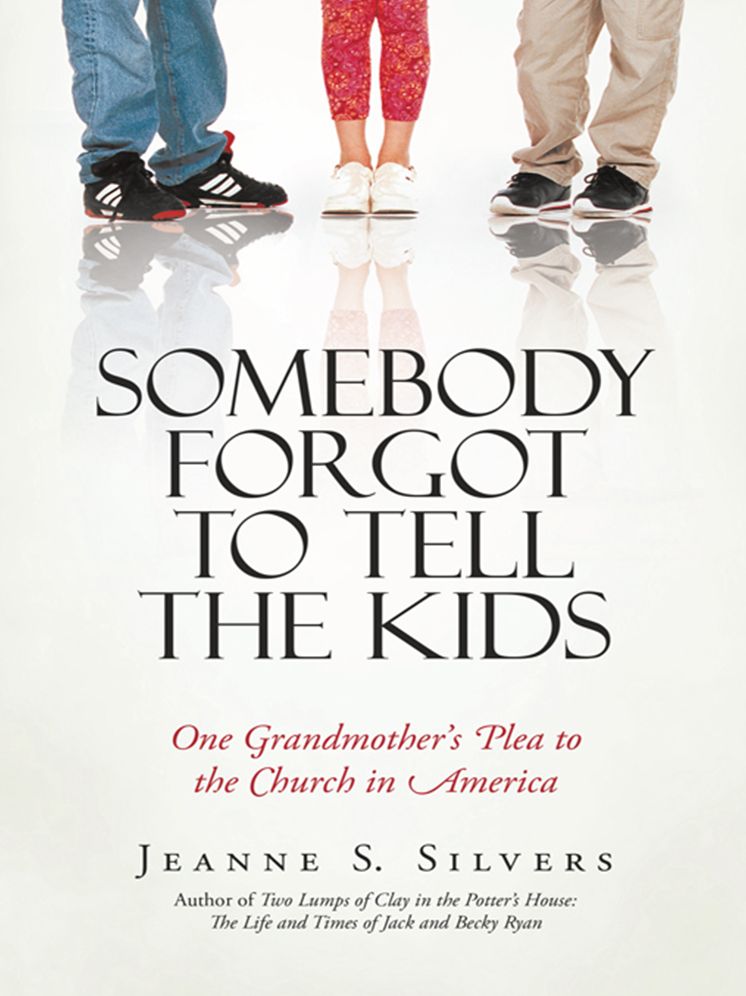 Somebody Forgot to Tell the Kids: One Grandmother's Plea to the Church in America