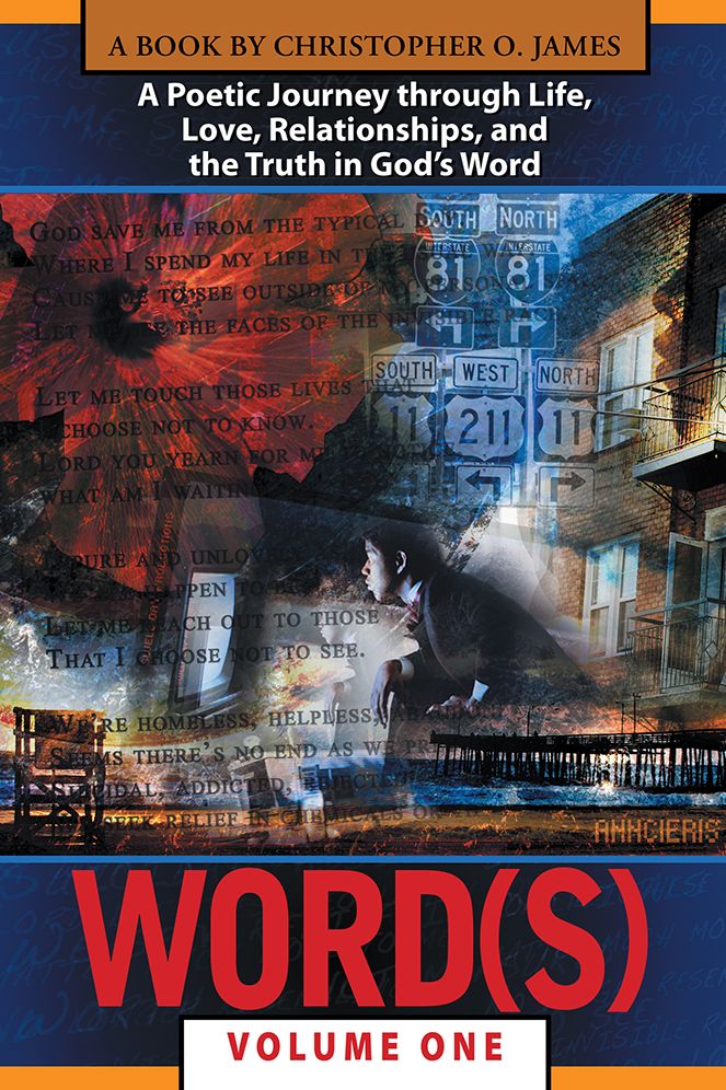 WORD(S), VOLUME 1: A Poetic Journey through Life, Love, Relationships, and the Truth in God's Word
