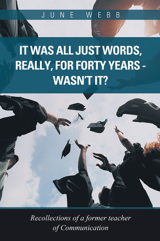 It was all just words, really, for forty years - wasn't it?: Recollections of a former teacher of Communication