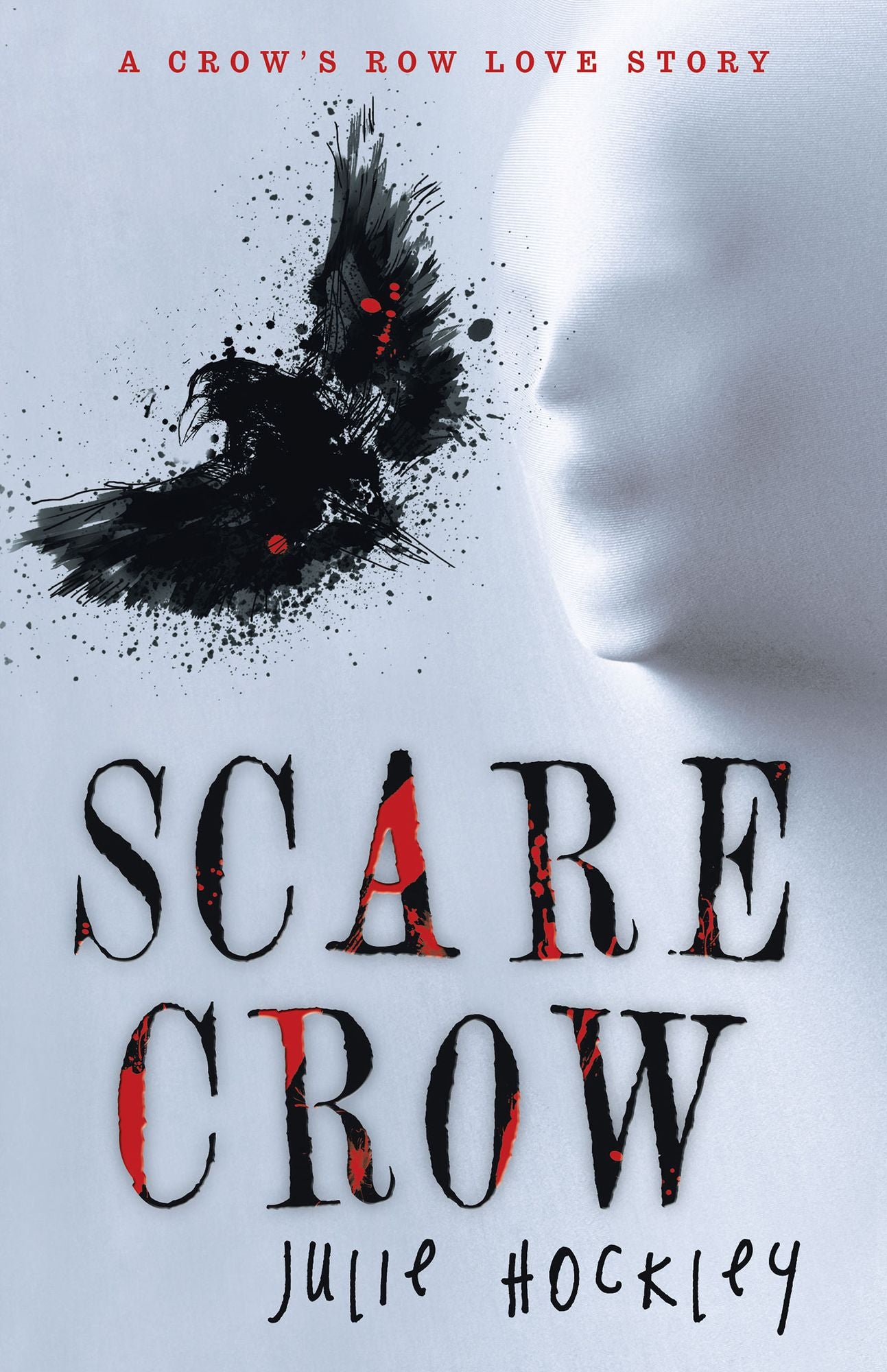 Scare Crow: A Crow's Row Love Story