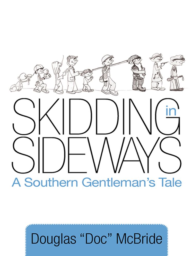 Skidding in Sideways: A Southern Gentleman's Tale