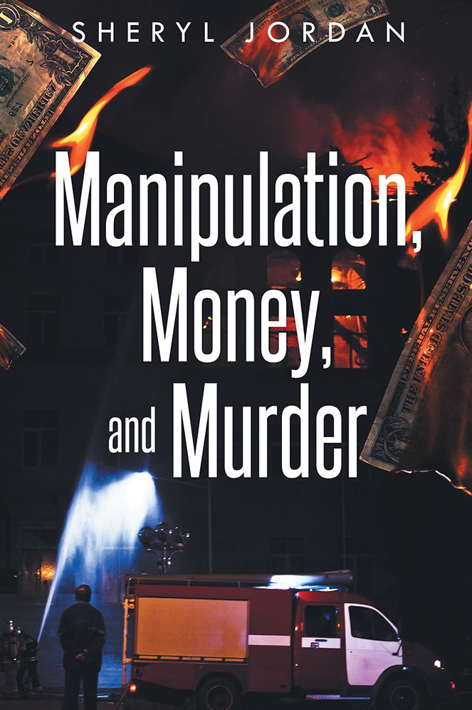 Manipulation, Money, and Murder