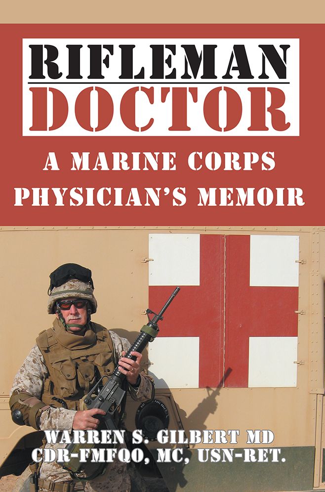 Rifleman/Doctor: A Marine Corps Physician's Memoir