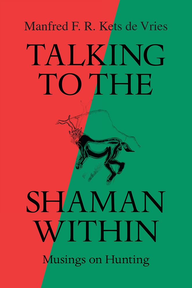 Talking to the Shaman Within: Musings on Hunting