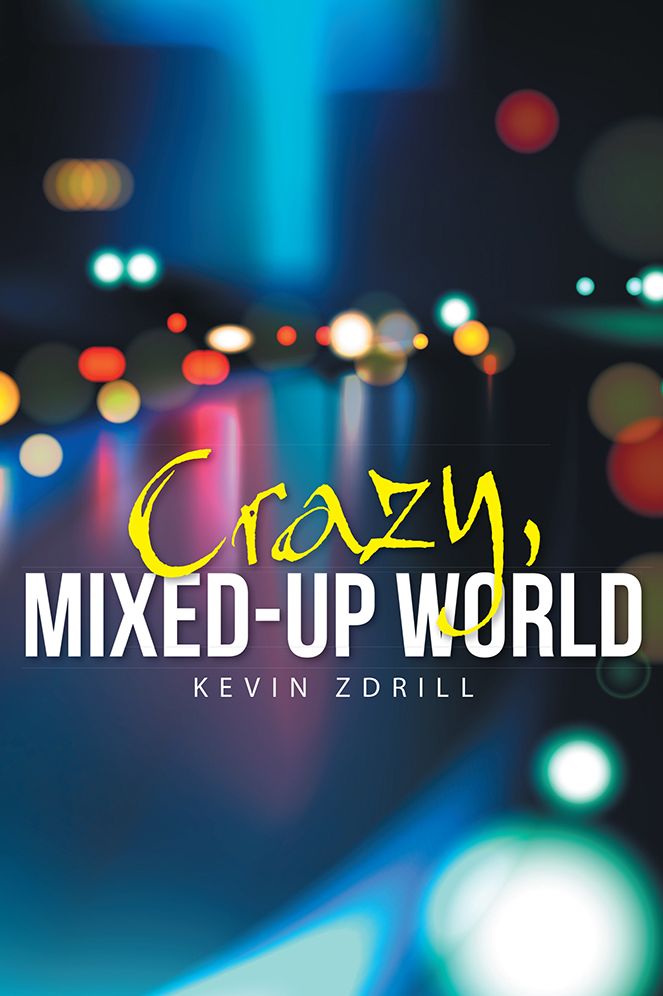 Crazy, Mixed-Up World